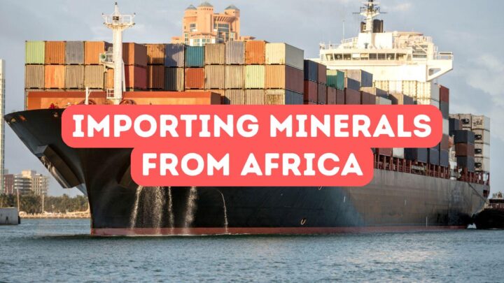 Importing Minerals from Africa