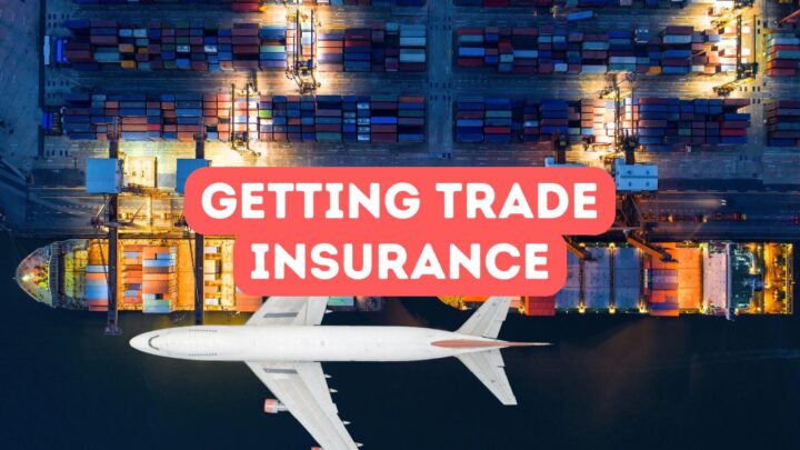How to Get Trade Insurance