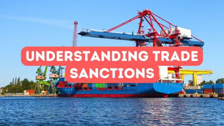 Understanding Trade Sanctions