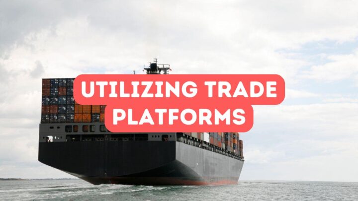 How to Utilize Trade Platforms