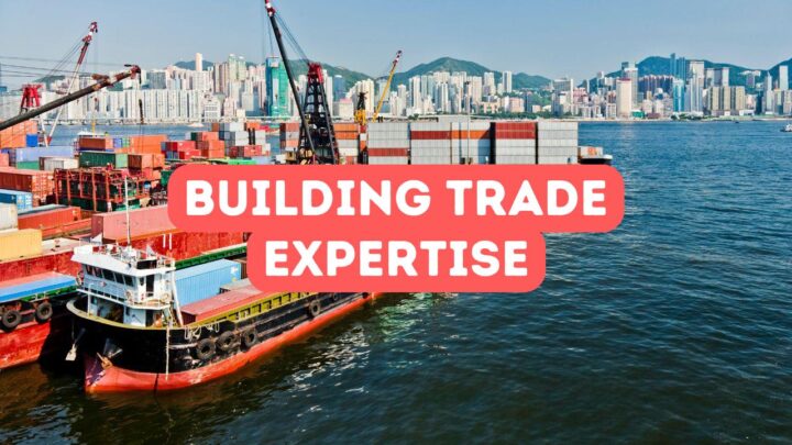 How to Build Trade Expertise