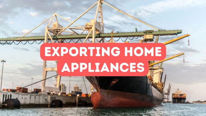 Exporting Home Appliances to Africa